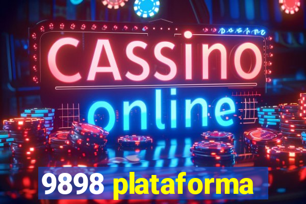 9898 plataforma